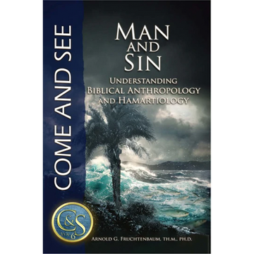 Man and Sin: Understanding Biblical Anthropology and Hamartiology