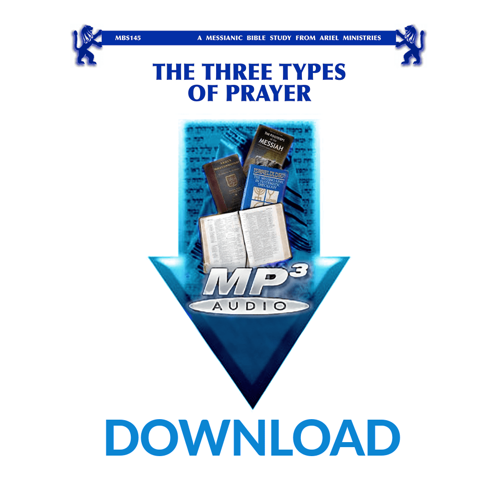 MBS145 The Three Types of Prayer.