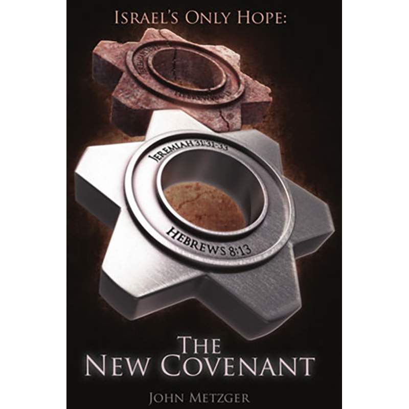 Israel’s Only Hope: The New Covenant