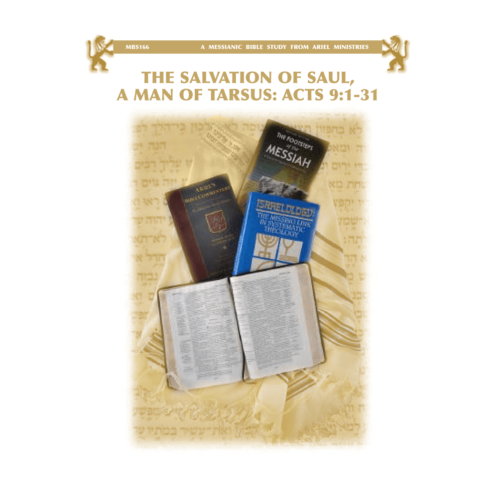 MBS166 The Salvation of Saul, A Man of Tarsus: Acts 9:1-31